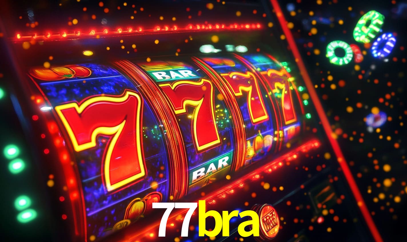 77bra - Cassino 100% Oficial - 77bra bet